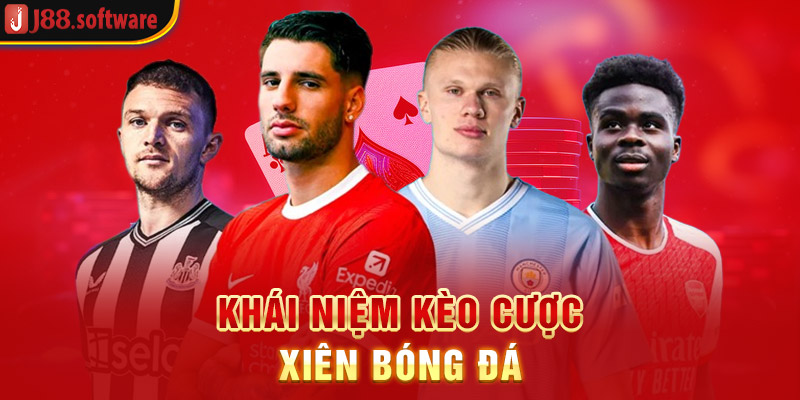 khai-niem-keo-cuoc-xien-bong-da