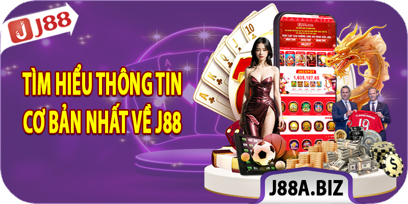 tim-hieu-thong-tin-co-ban-nhat-ve-j88