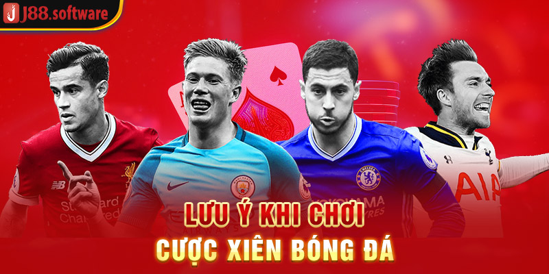 luu-y-khi-choi-cuoc-xien-bong-da